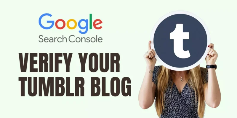 How to Verify Your Tumblr Blog in Google Search Console