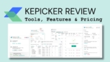 Kepicker Review: Tools, Features & Pricing 2024