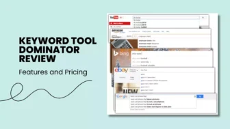 Keyword Tool Dominator Review: Features and Pricing in 2024