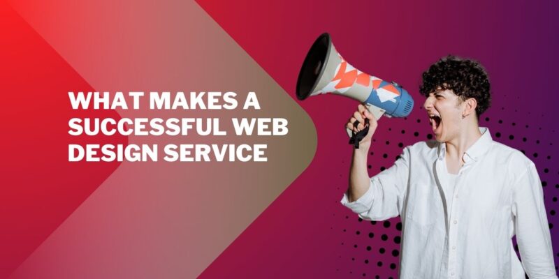 What Makes a Successful Web Design Service